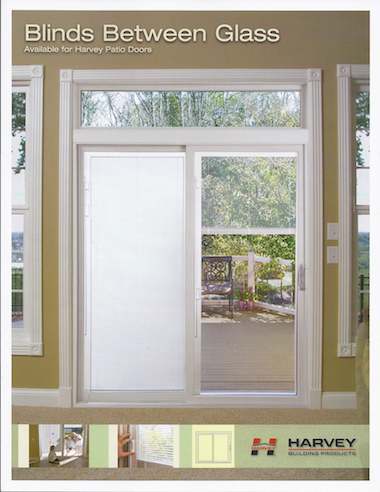 Harvey Buildin Products sliding door with blinds between the glass